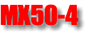 MX50-4
